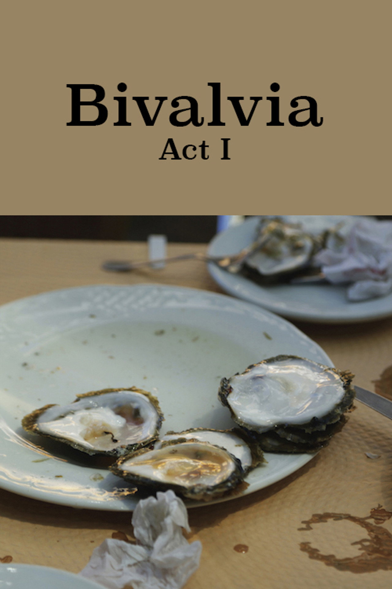 Bivalvia: Act I filmaffisch