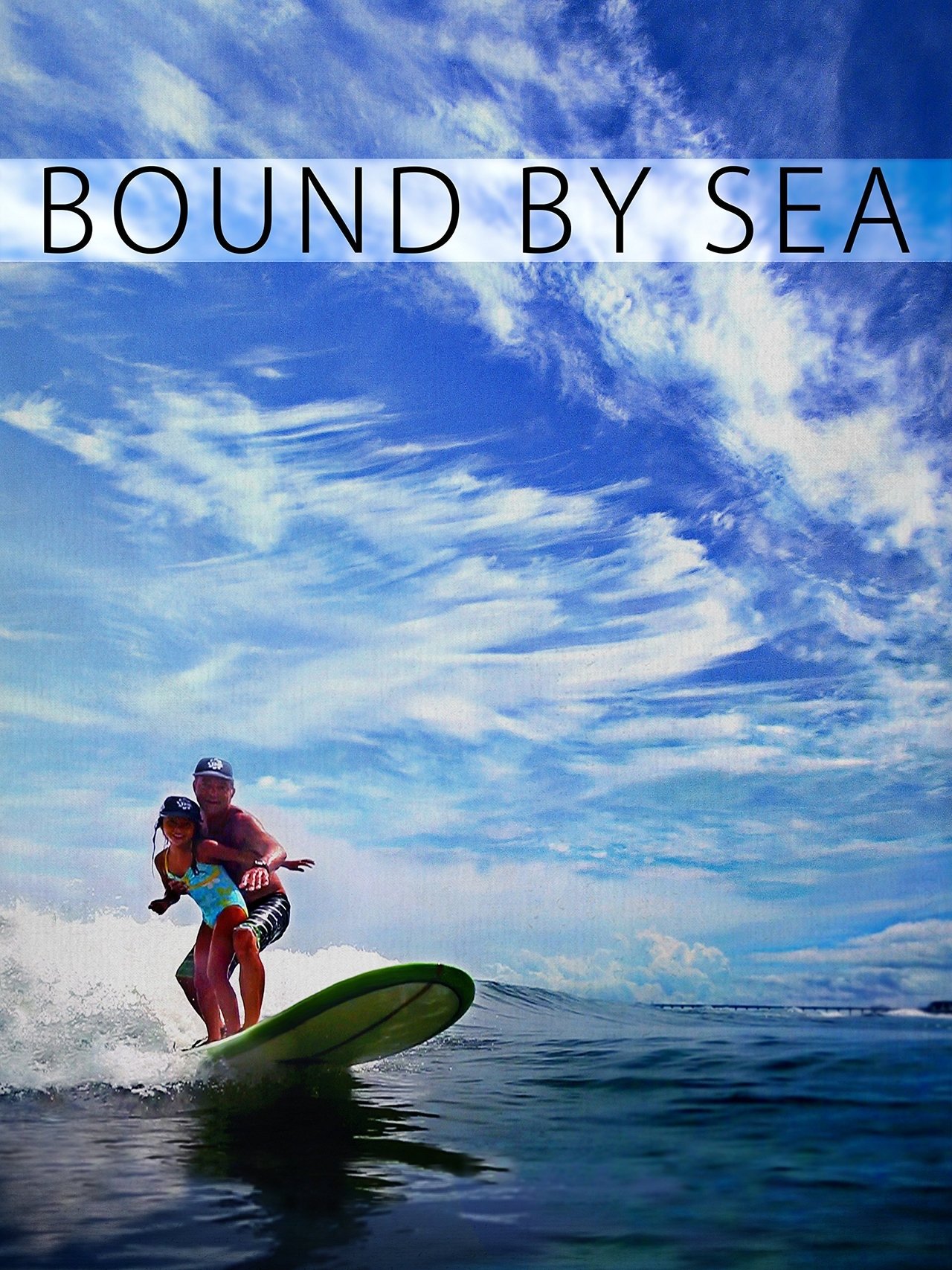 Bound By Sea Bound By Sea