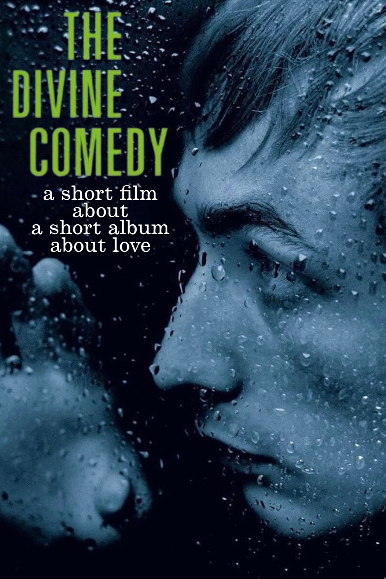 The Divine Comedy: A Short Film About A Short Album About Love filmaffisch