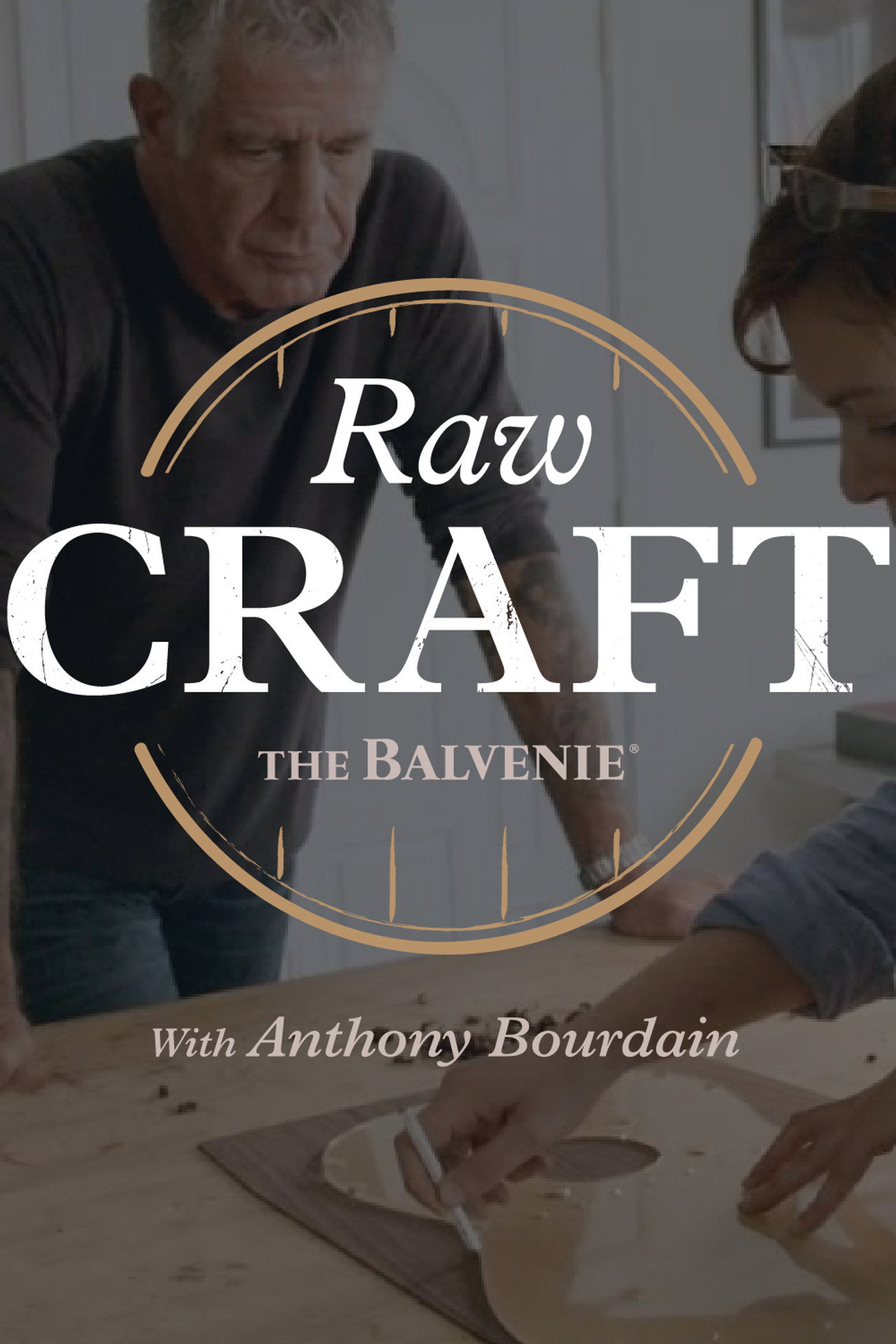 Raw Craft with Anthony Bourdain