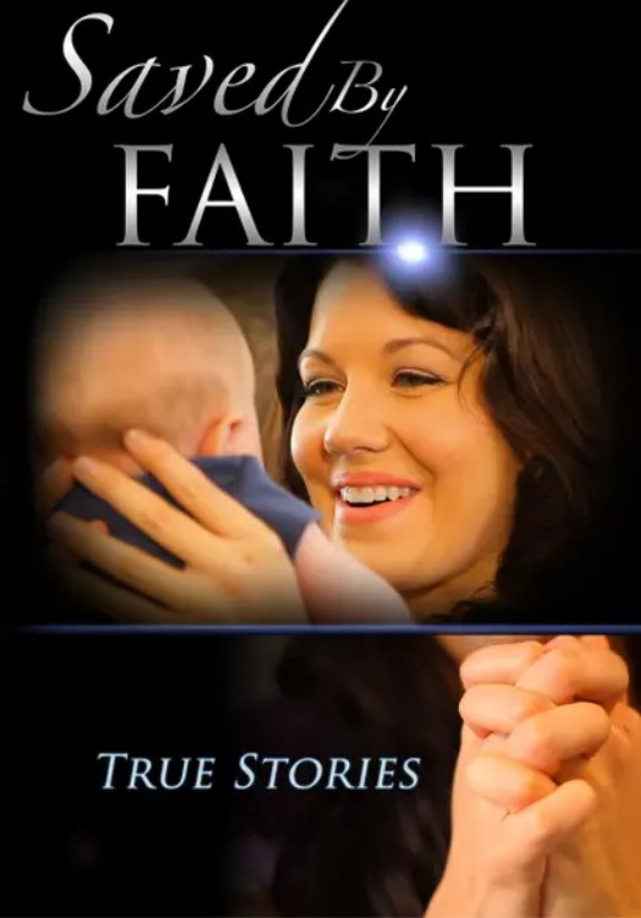 Saved by Faith filmaffisch