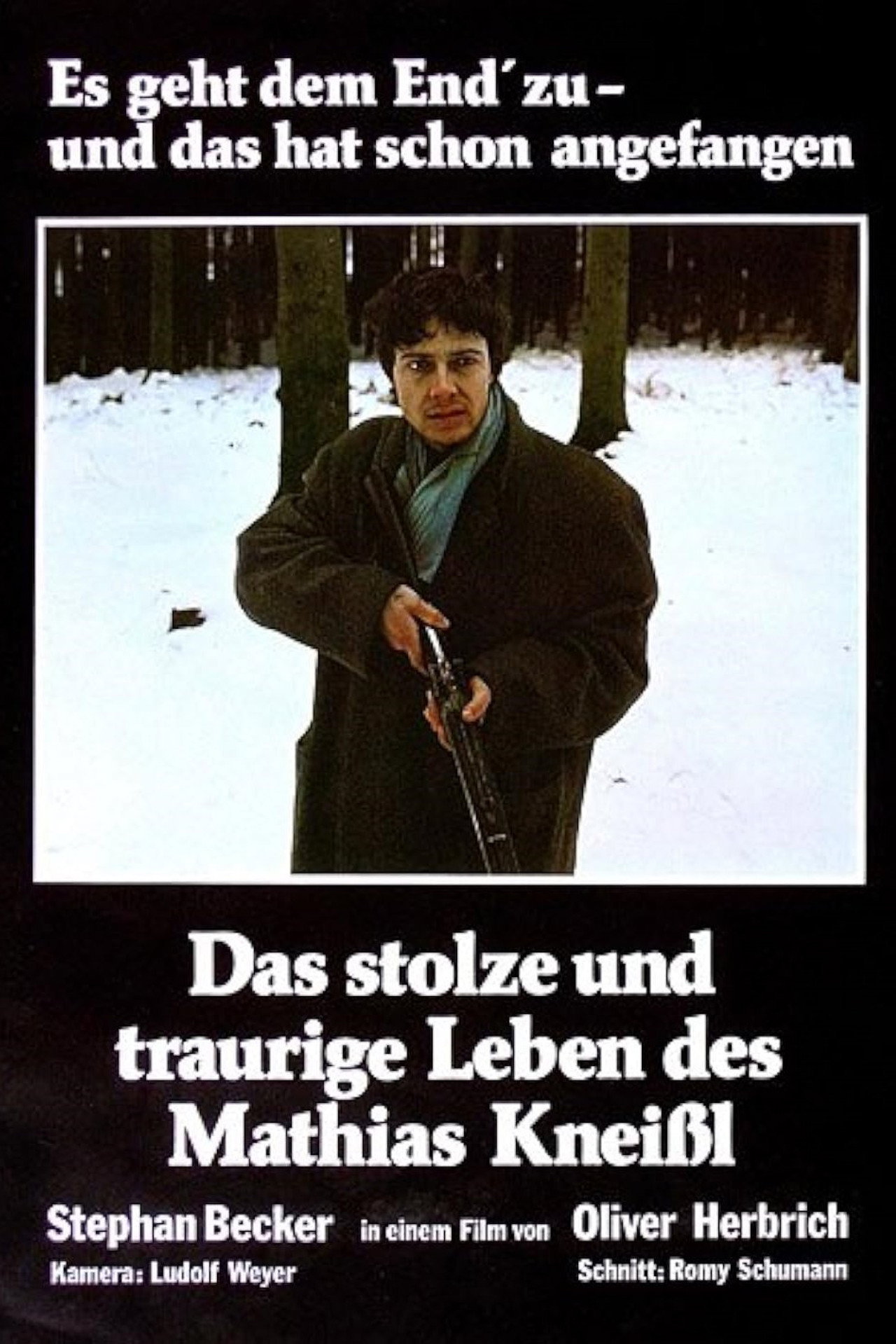 Das stolze und traurige Leben des Mathias Kneißl filmaffisch