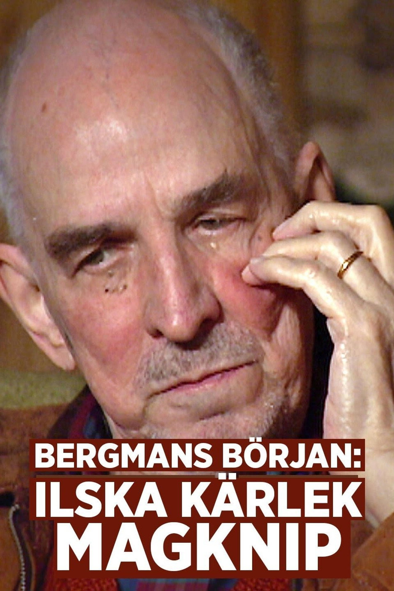 Bergmans början: Ilska. Kärlek. Magknip. poster