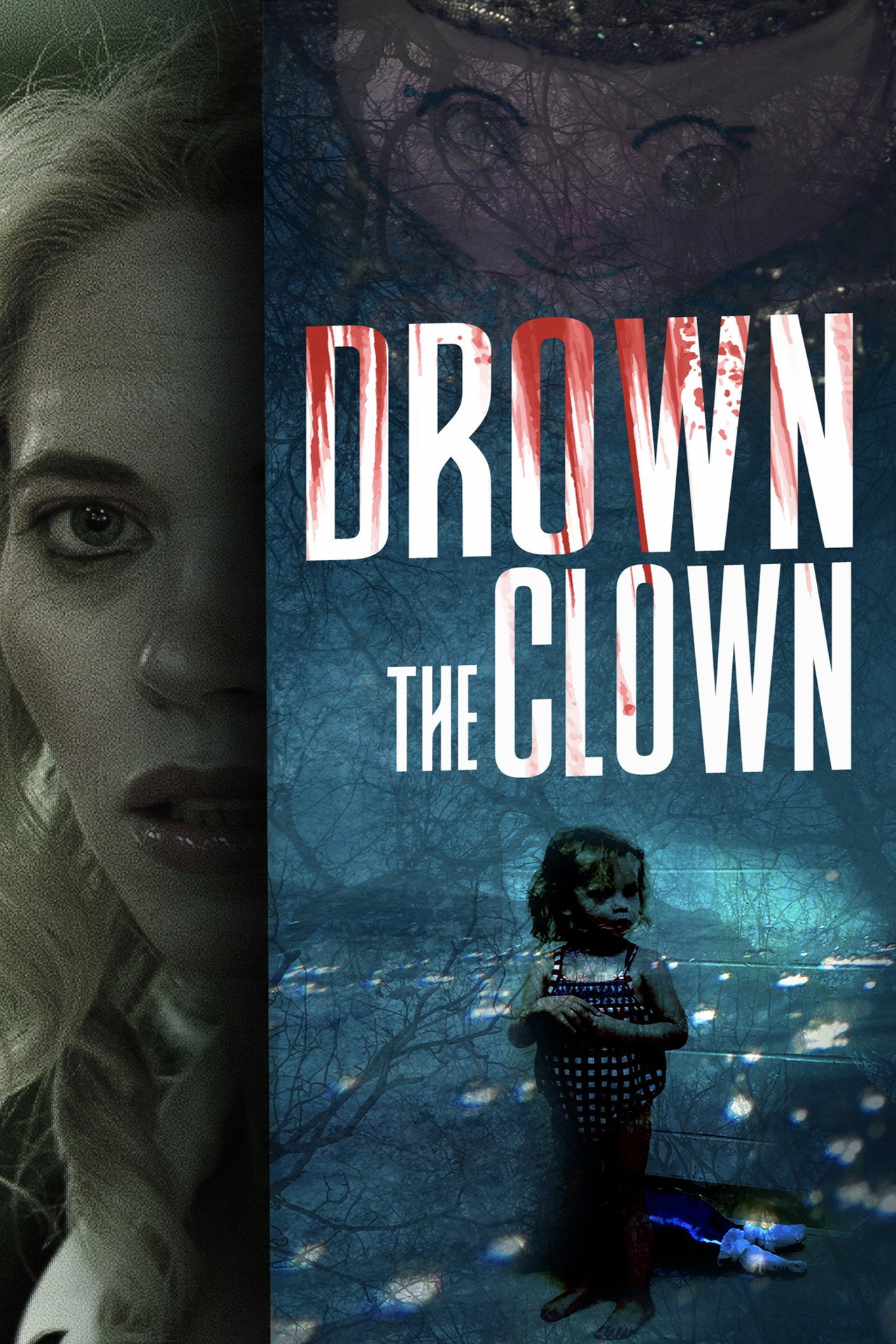 Drown the Clown filmaffisch
