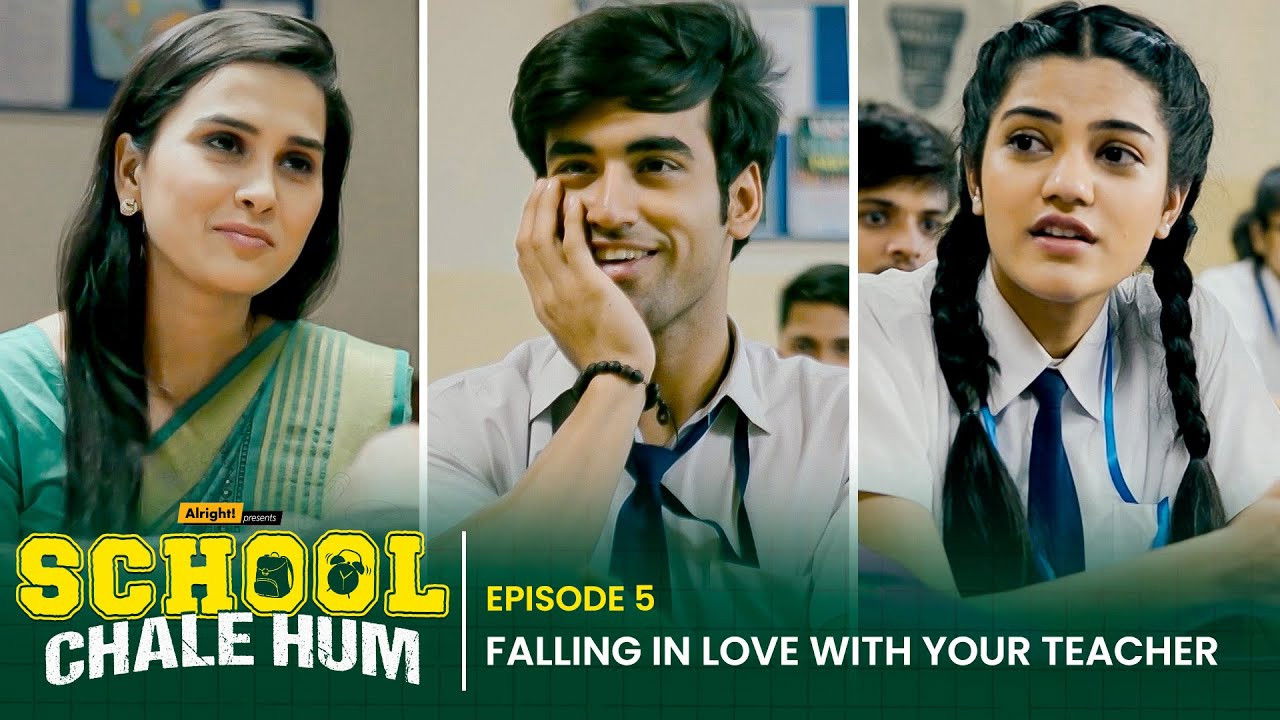 School Chale Hum — Épisode 5