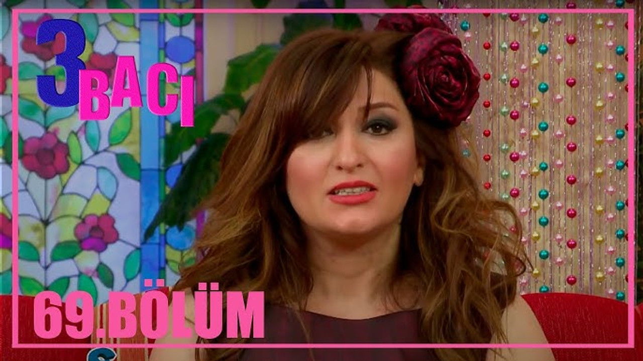 3 bacı — Épisode 69