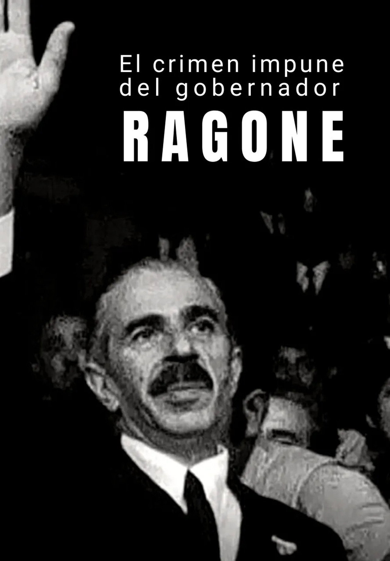 El crimen impune del gobernador Ragone filmaffisch