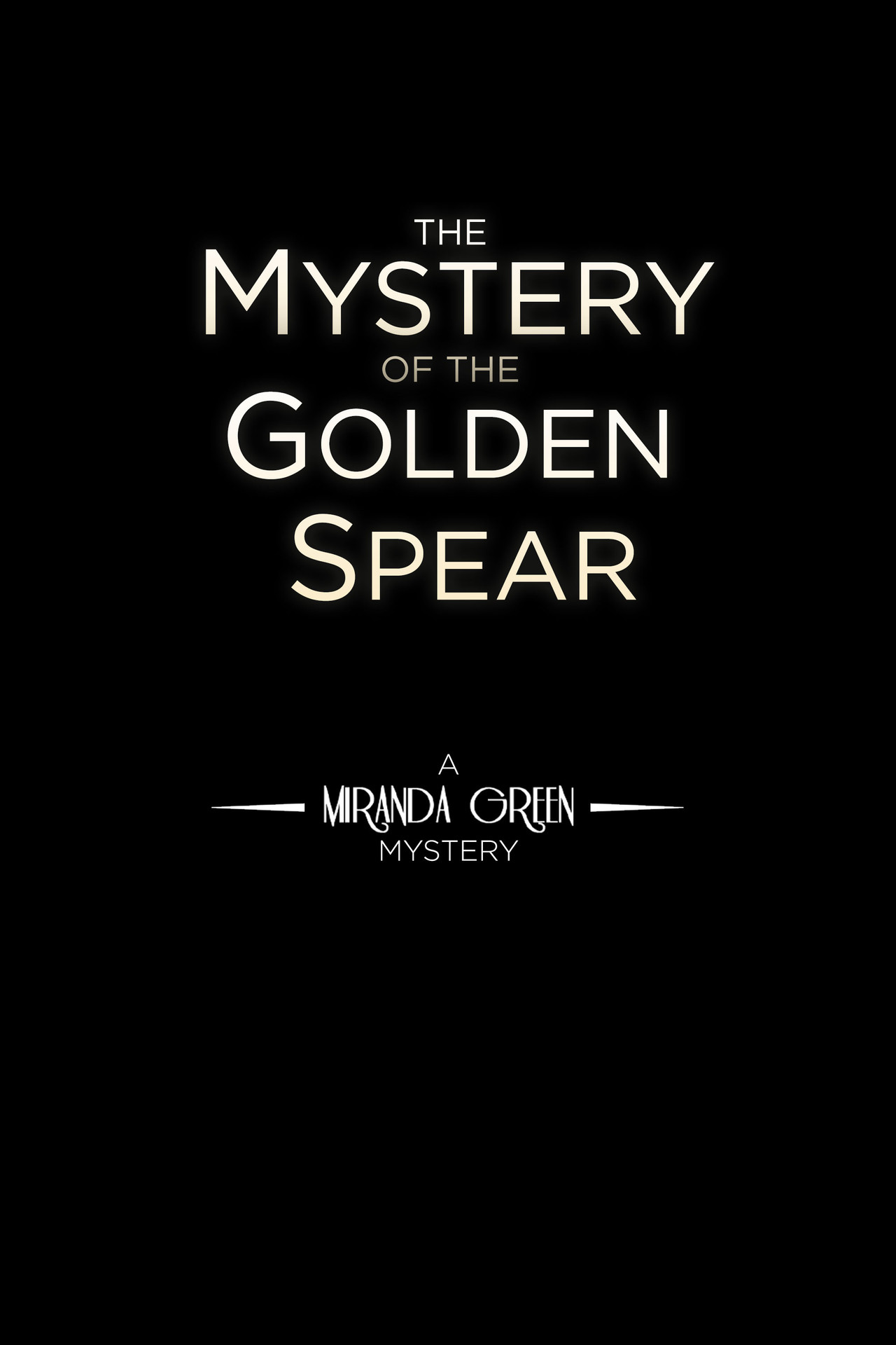 The Mystery of the Golden Spear Backdrop