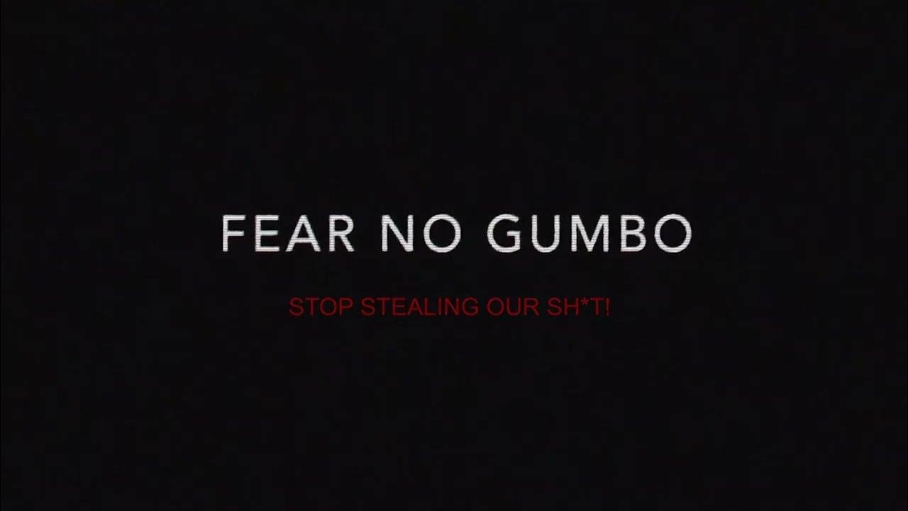 Fear No Gumbo