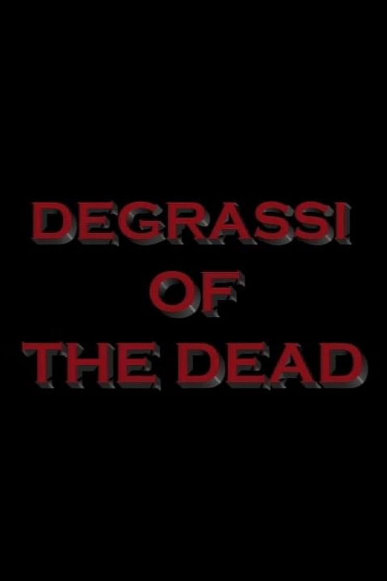 Degrassi of the Dead filmaffisch