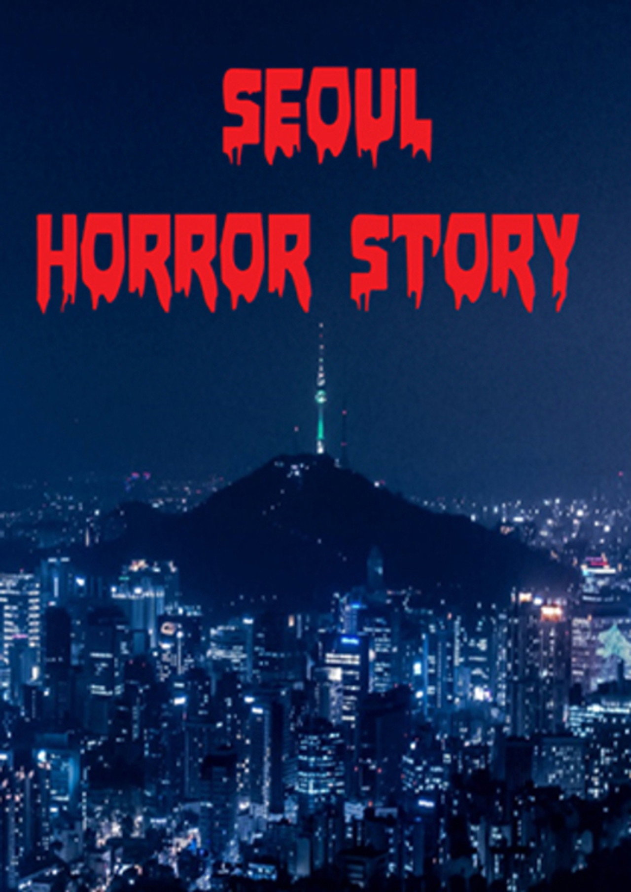 Seoul Horror Story