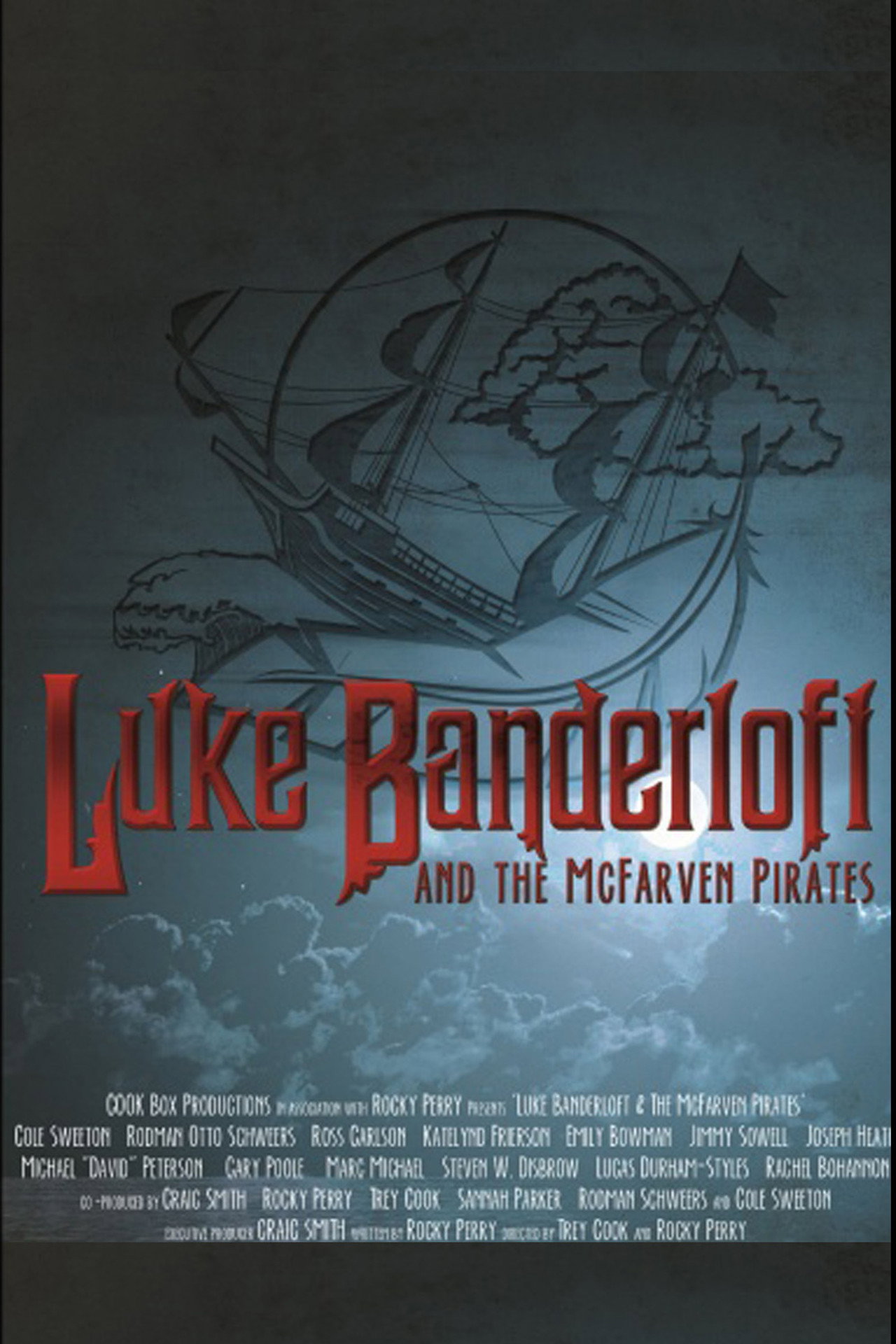 Luke Banderloft and the McFarven Pirates filmaffisch