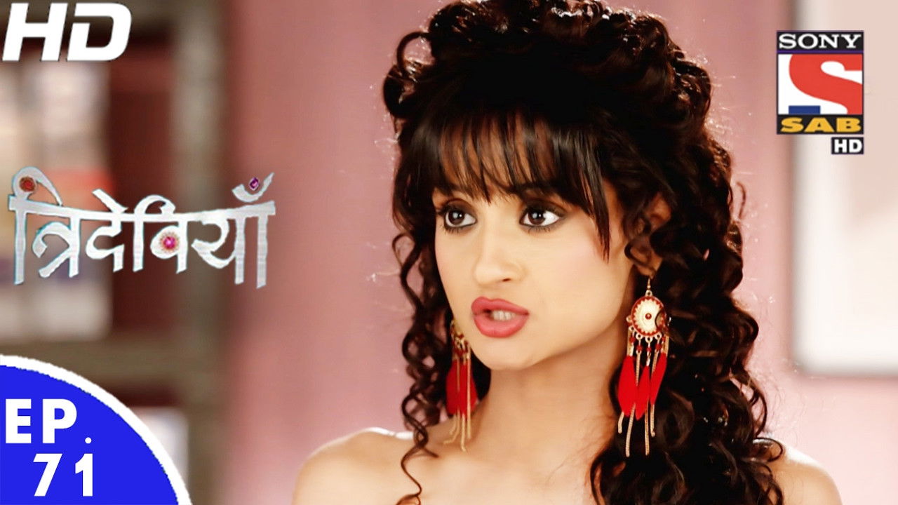 Trideviyaan — Épisode 71