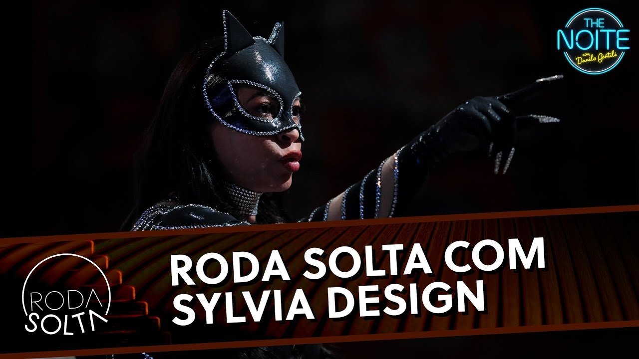 The Noite com Danilo Gentili - Season 12 Episode 11 : Roda Solta com Sylvia Design e Borguinho