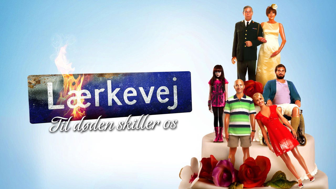 Lærkevej: Til døden os skiller