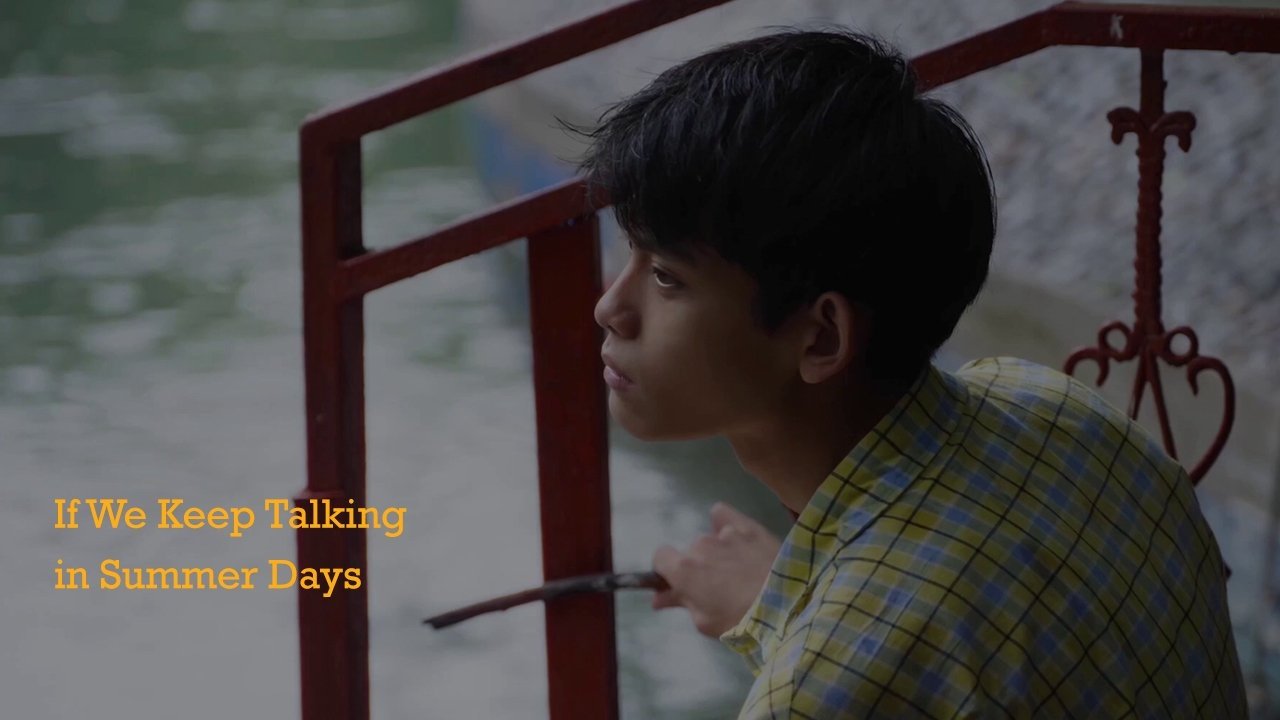 If We Keep Talking in Summer Days