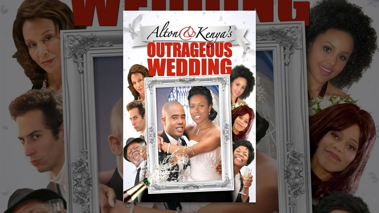 Cast and Crew of Alton & Kenya's Outrageous Wedding