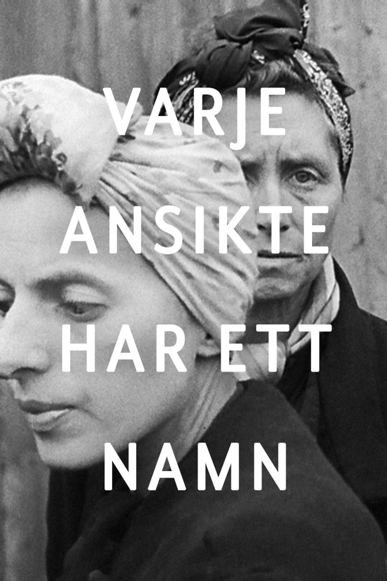 Varje ansikte har ett namn filmaffisch