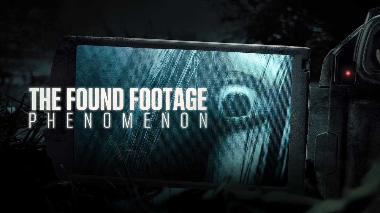 The Found Footage Phenomenon background