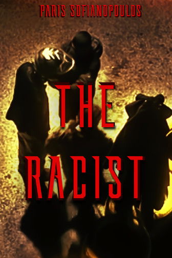 The Racist poster