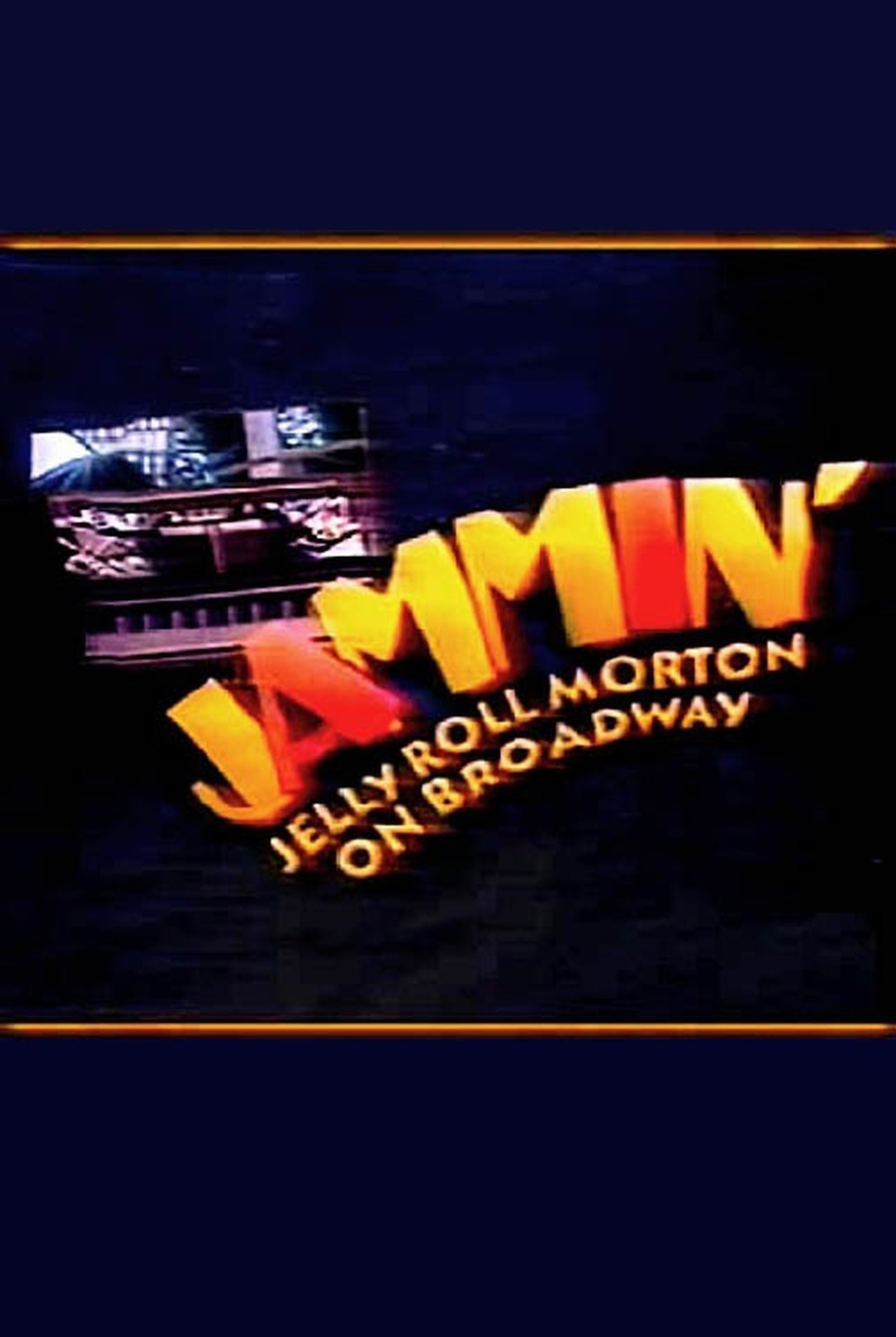 Jammin': Jelly Roll Morton në Broadway backdrop