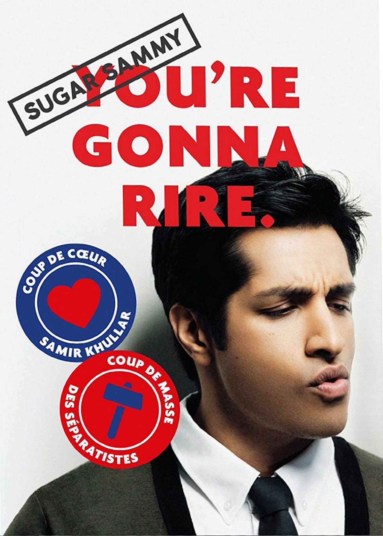 Sugar Sammy - You're Gonna Rire. Backdrop