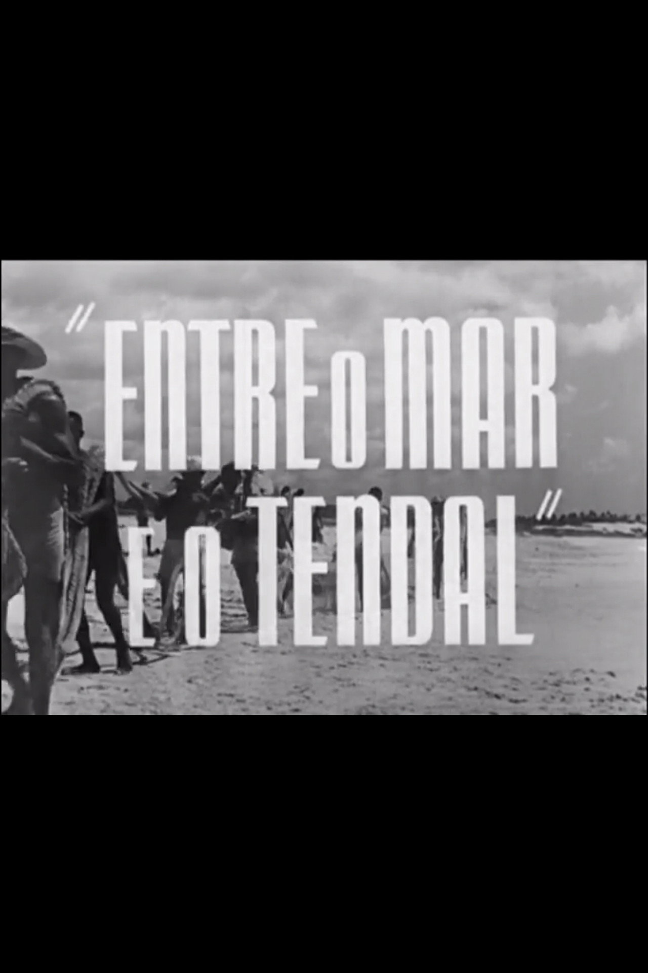 Entre o Mar e o Tendal filmaffisch