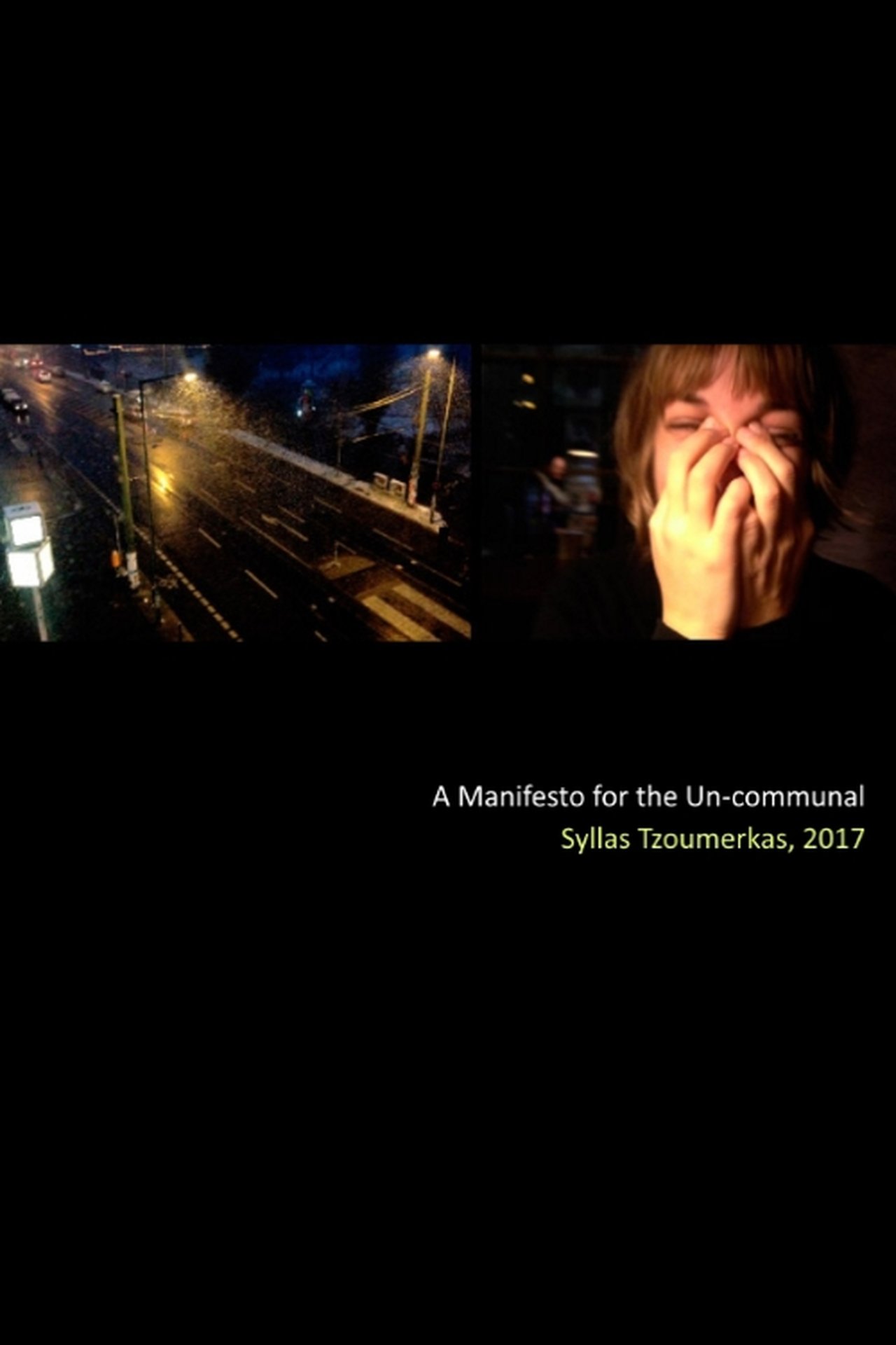 مشاهدة فيلم A Manifesto for the Un-communal مترجم بدون اعلانات - بوستر