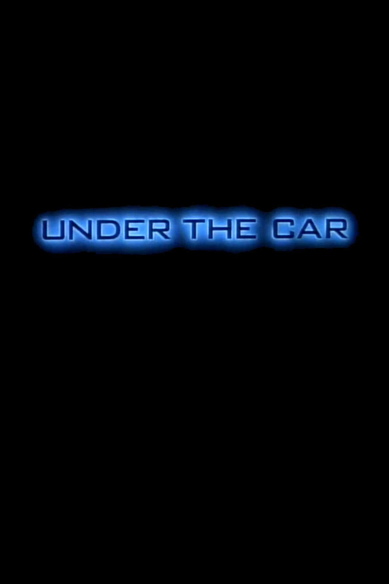 Under the Car filmaffisch