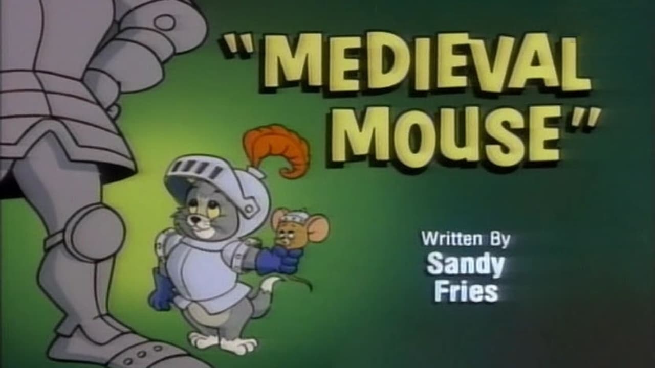 Tom & Jerry Kids Show - Season 1 Episode 24 : Medieval Mouse