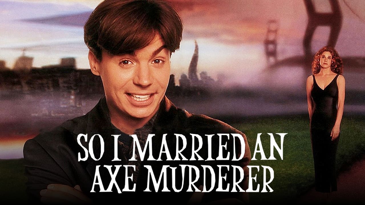 So I Married an Axe Murderer background