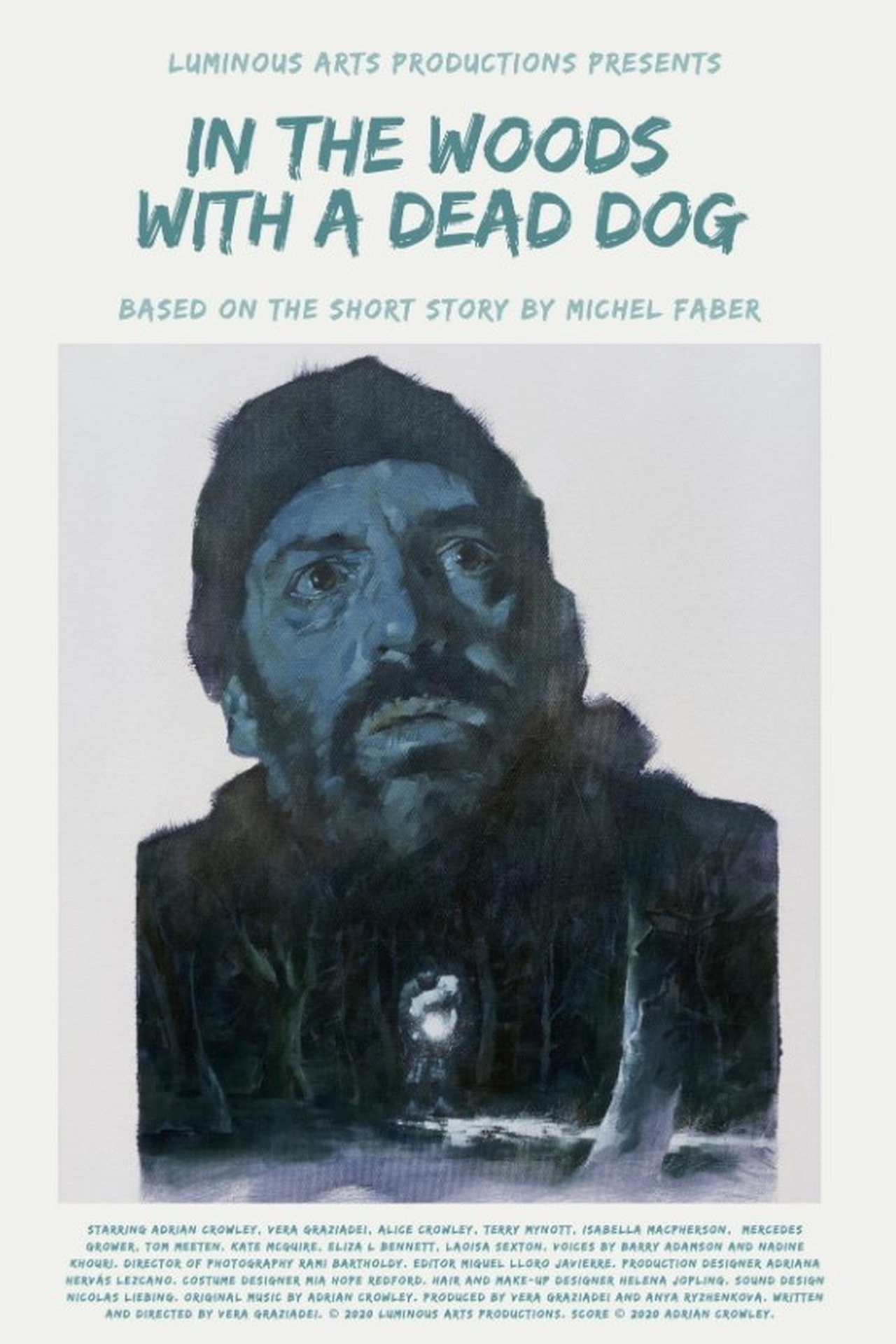 In the Woods with a Dead Dog In the Woods with a Dead Dog
