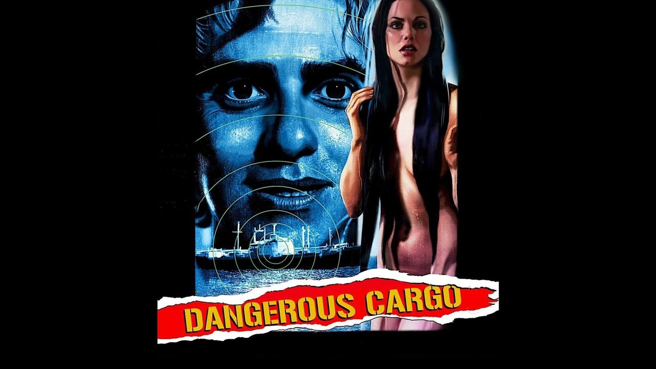 Dangerous Cargo