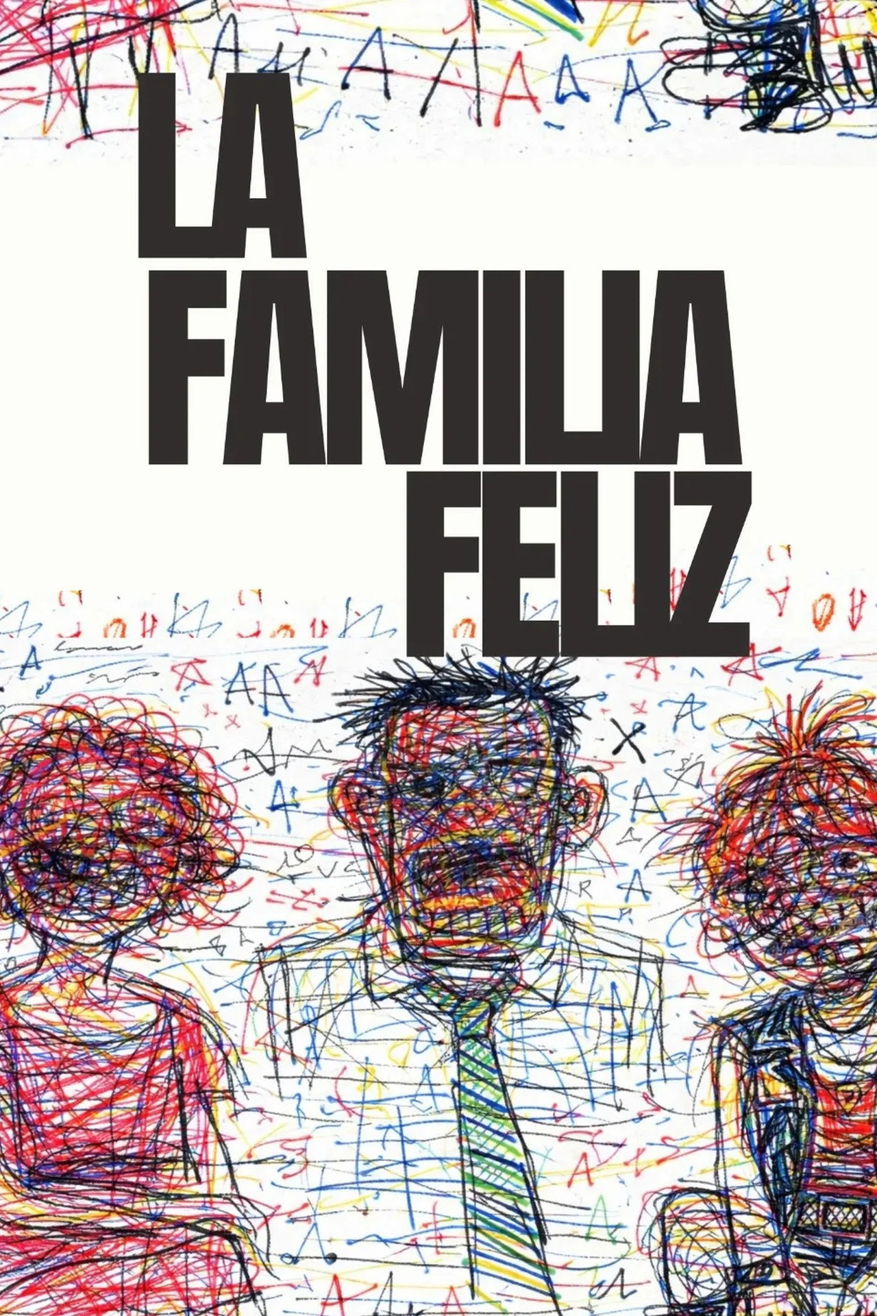 La Familia Feliz poster