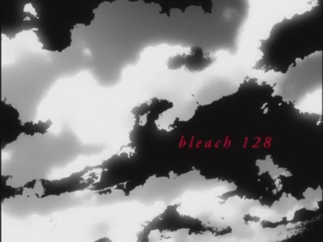 Bleach - Season 1 Episode 128 : The Nightmare Arrancar! Team Hitsugaya Moves Out