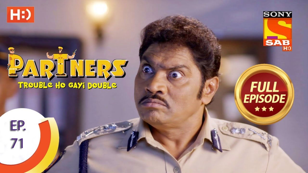 Partners - Trouble Ho Gayi Double — Épisode 71