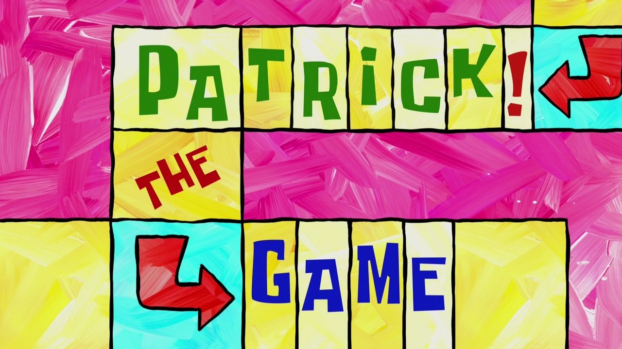 SpongeBob SquarePants - Season 9 Episode 25 : Patrick! The Game