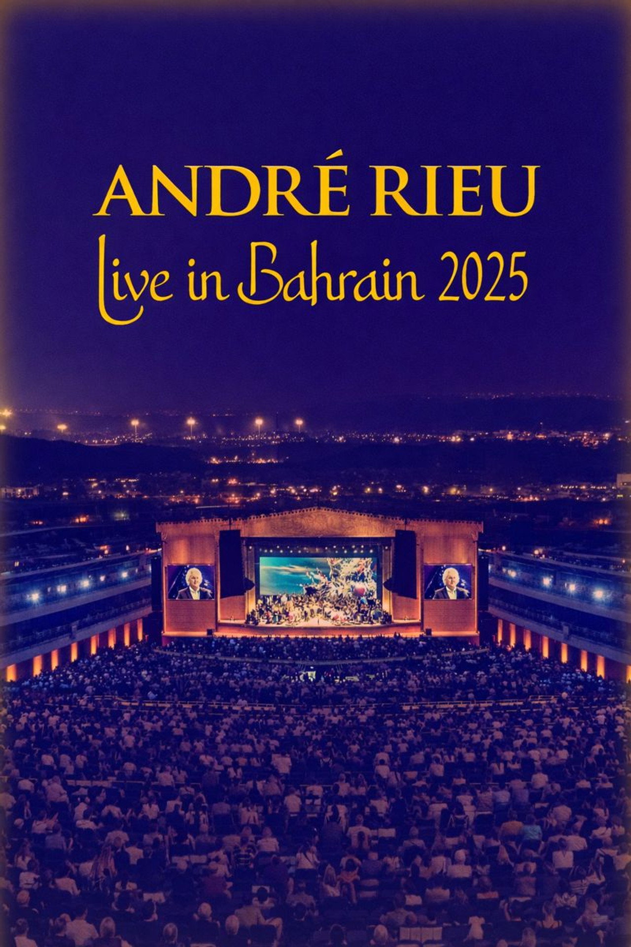 André Rieu - Live in Bahrain 2025 Backdrop