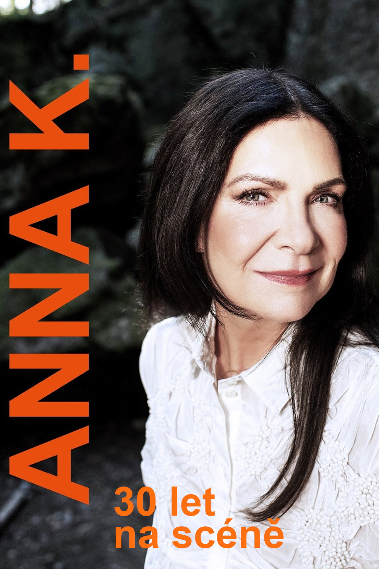 Anna K. - 30 let na scéně filmaffisch