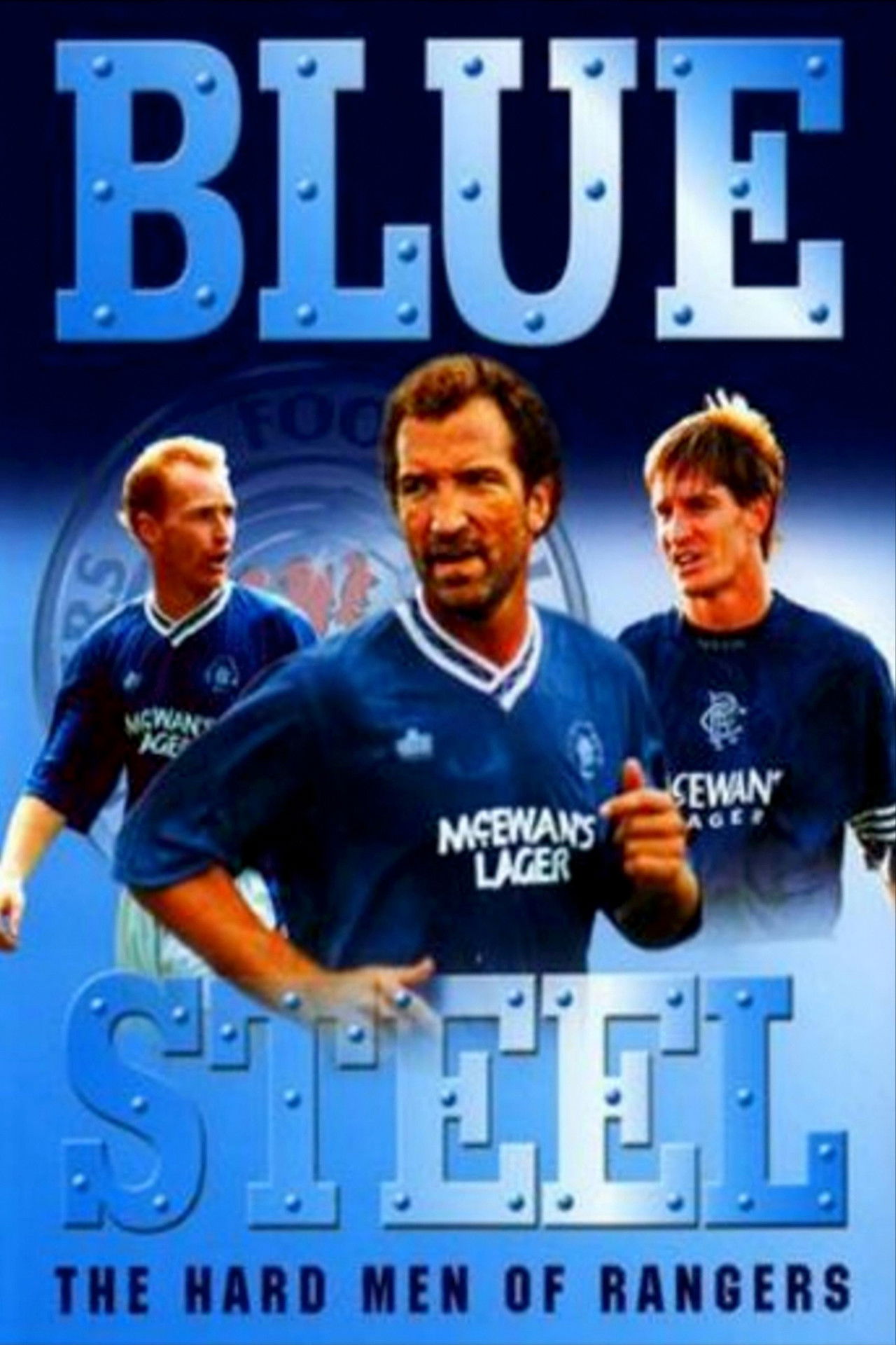 Banner Blue Steel: The Hard Men of Ibrox