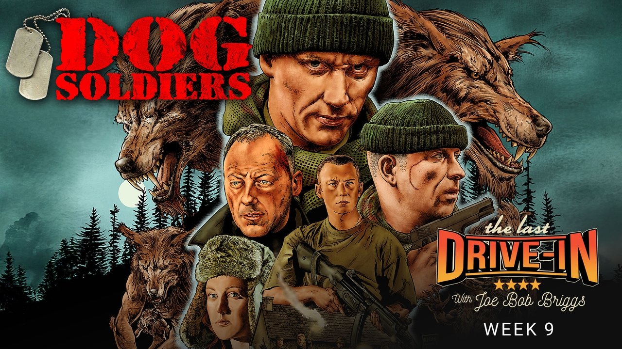 The Last Drive-in with Joe Bob Briggs - Season 7 Episode 9 : Dog Soldiers