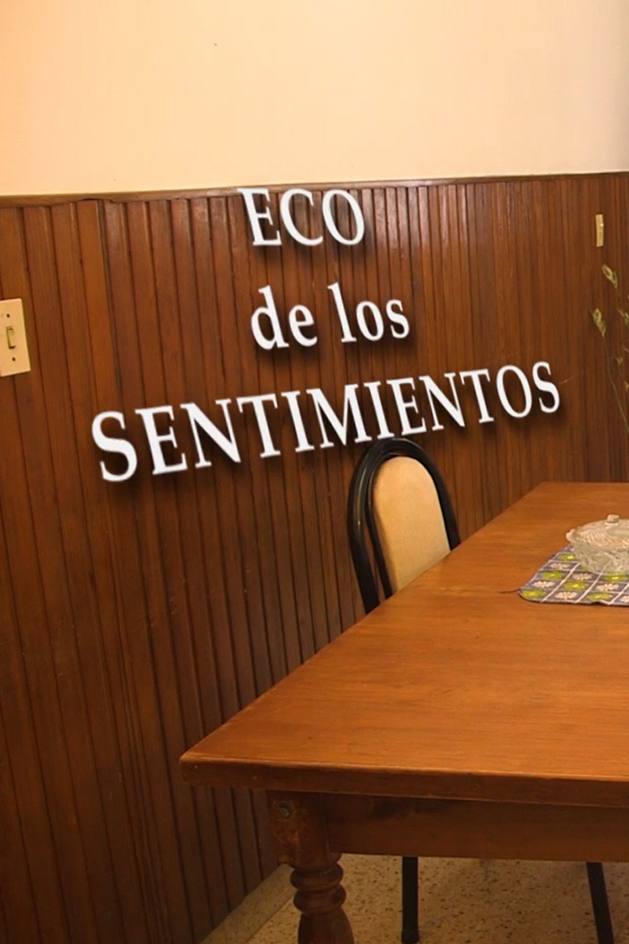 Eco de los Sentimientos filmaffisch