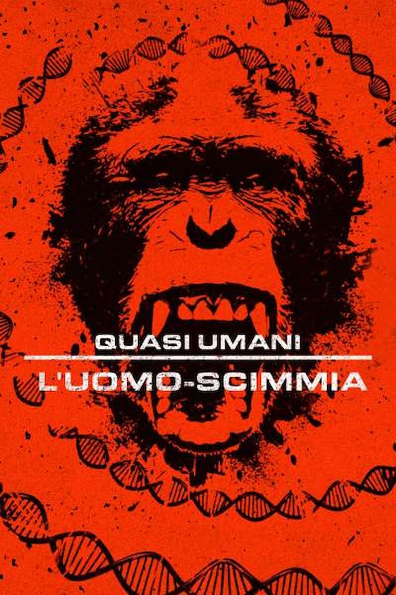 Quasi umani: L'uomo-scimmia poster