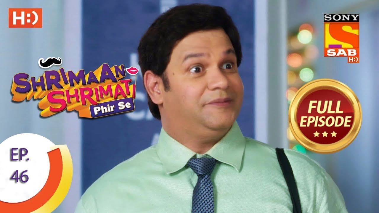 Shrimaan Shrimati Phir Se — Épisode 46