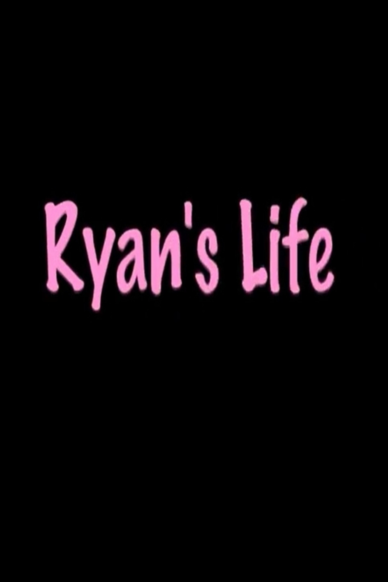 Ryan's Life filmaffisch