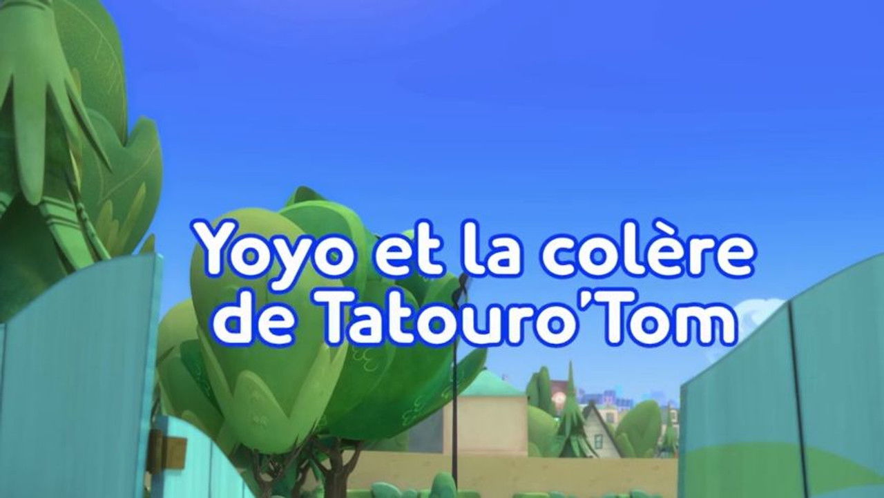 Pyjamasques — Yoyo et la colère de Tatouro'Tom