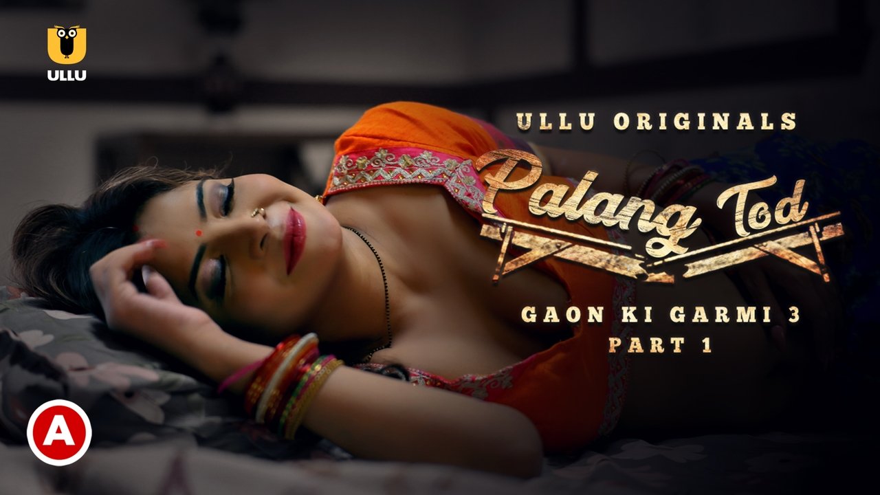 Palang Tod - Season 1 Episode 28 : Gaon Ki Garmi 3 - Part 1