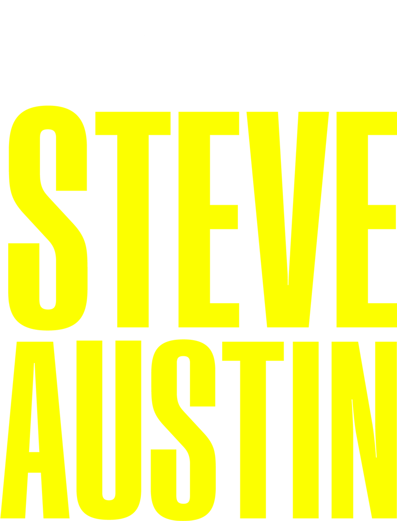 Straight Up Steve Austin