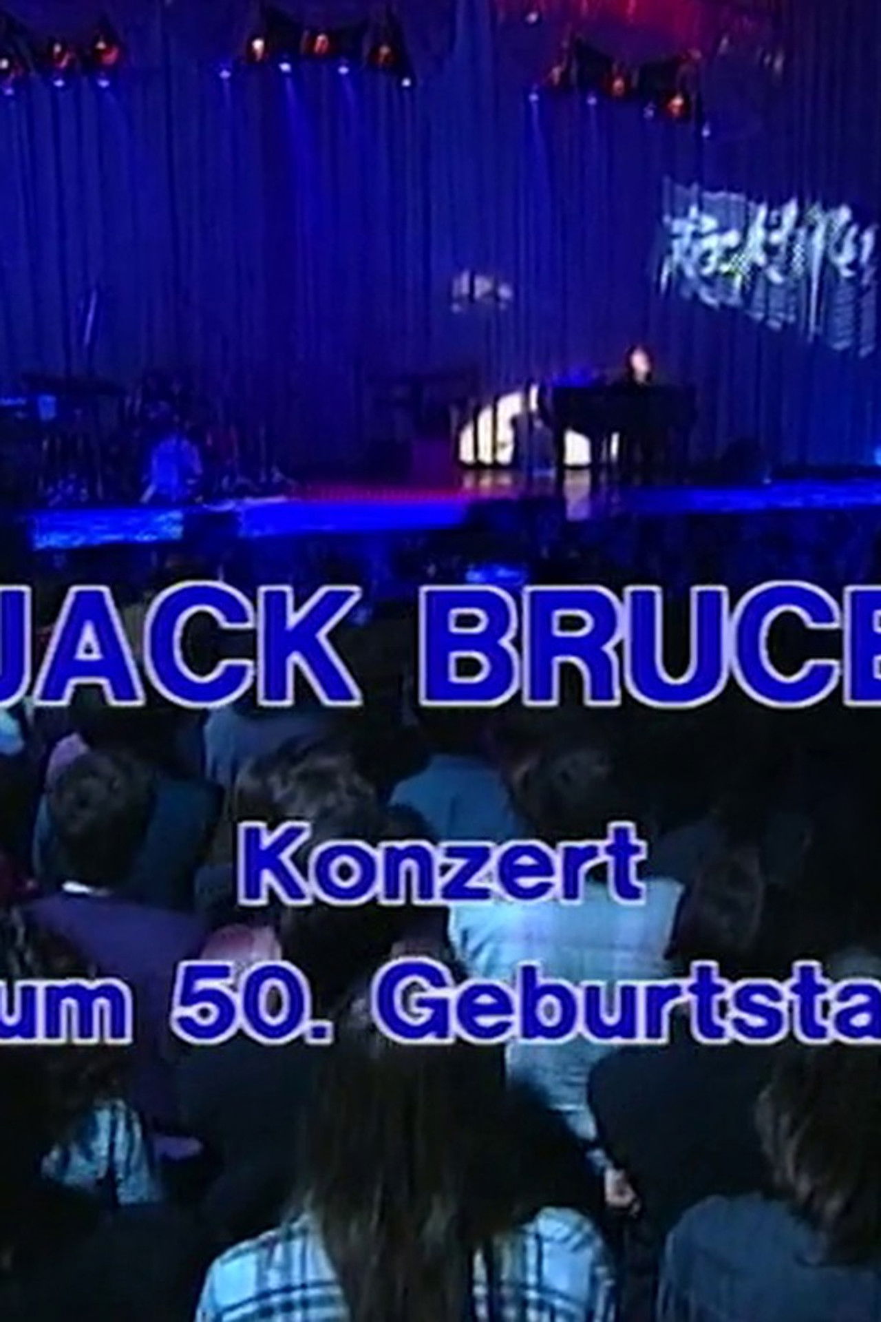 Jack Bruce - "The 50th Birthday Concerts" im E-Werk, Köln 1993 Backdrop