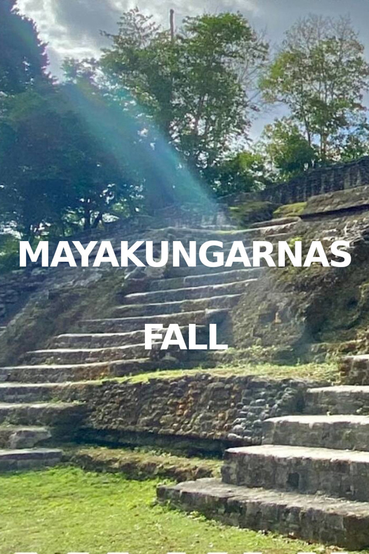Mayakungarnas fall filmaffisch